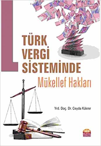 Türk Vergi Sisteminde Mükellef Hakları indir