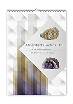 Mineralienkalender 2019: Die Bildtafel im Mineralreich