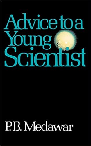 Advice To A Young Scientist (Sloan Foundation Science Series) indir