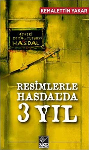 RESİMLERLE HASDALDA 3 YIL