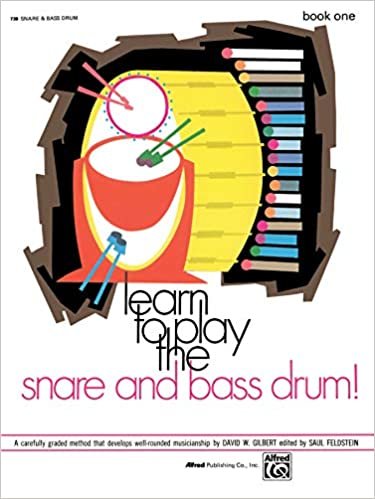 Learn to Play the Snare and Bass Drum, Bk 1: A Carefully Graded Method That Develops Well-Rounded Musicianship (Learn to Play (Paperback)) indir