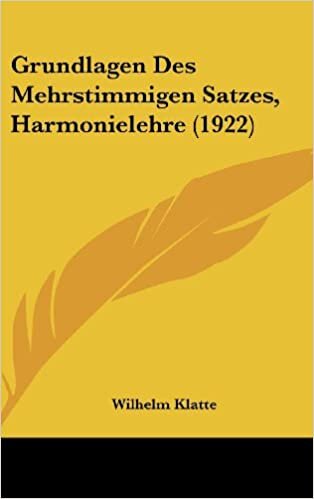Grundlagen Des Mehrstimmigen Satzes, Harmonielehre (1922)