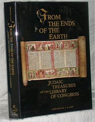 From the Ends of the Earth: Judaic Treasures of the Library of Congress indir