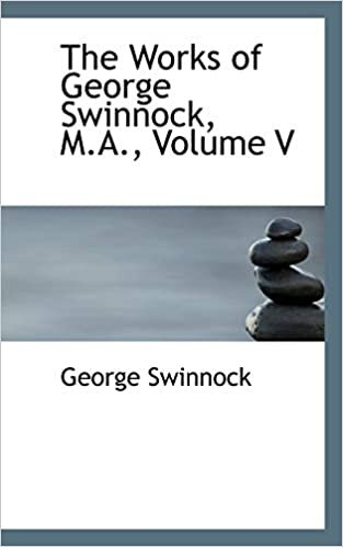 The Works of George Swinnock, M.A., Volume V