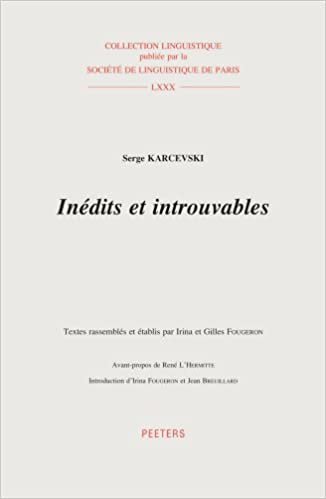 Inedits Et Introuvables (Collection Linguistique de la Societe de Linguistique de Par)
