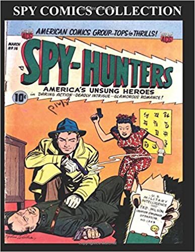 Spy Comics Collection: Popular Select Spy Comic Covers and Stories From Various Golden Age Comics