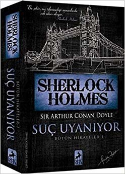 Sherlock Holmes - Suç Uyanıyor: Bütün Hikayeler 1