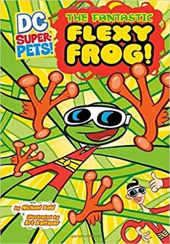 The Fantastic Flexy Frog (DC Super-Pets)