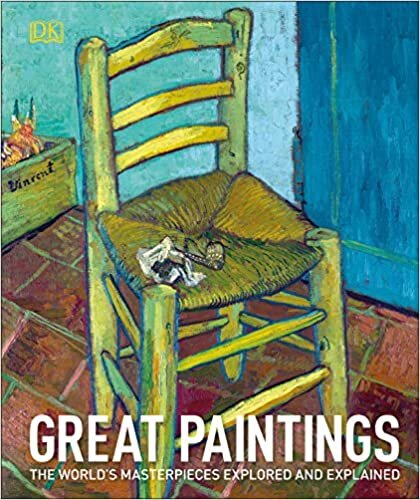 Great Paintings : The World's Masterpieces Explored and Explained