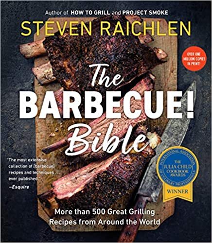 The Barbecue Bible. 10th Anniversary Edition: Over 500 Recipes indir