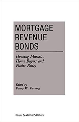 Mortgage Revenue Bonds: Housing Markets, Home Buyers and Public Policy (Current Issues in Real Estate Finance and Economics)