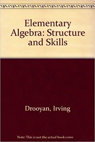 Elementary Algebra: Structure and Skills