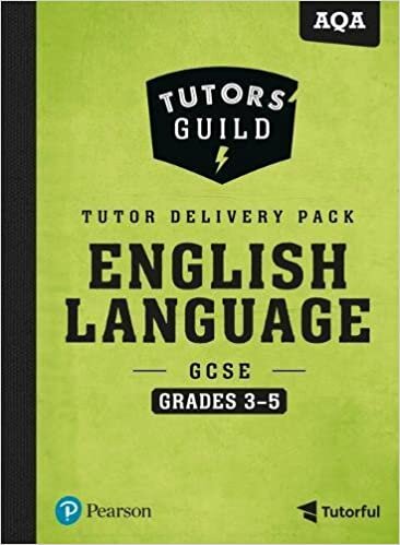 Tutors' Guild AQA GCSE (9-1) English Language Grades 3-5 Tutor Delivery Pack indir
