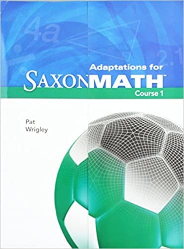 SAXON MATH COURSE 1: Adaptation
