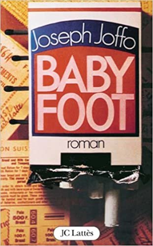 Baby-foot (Romans contemporains)