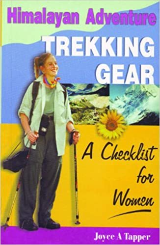 Himalayan Adventure Trekking Gear: A Checklist for Women