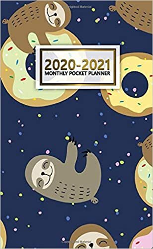 2020-2021 Monthly Pocket Planner: 2 Year Pocket Monthly Organizer & Calendar | Cute Two-Year (24 months) Agenda With Phone Book, Password Log and Notebook | Nifty Donut & Sloth Pattern