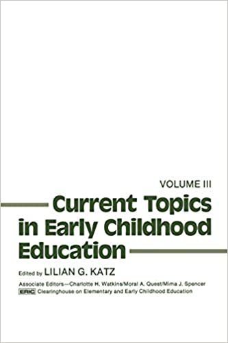 Current Topics in Early Childhood Education, Volume 3: v. 3