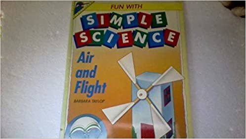 Air and Flight (Fun with Simple Science S.)