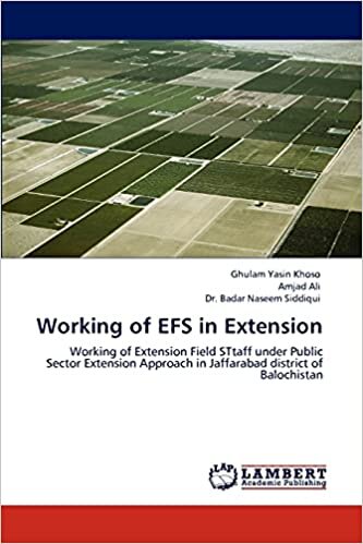 Working of EFS in Extension: Working of Extension Field STtaff under Public Sector Extension Approach in Jaffarabad district of Balochistan