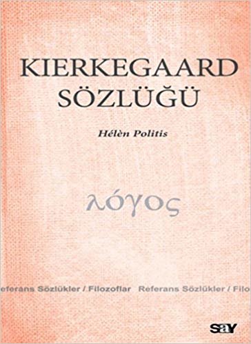 KIERKEGAARD SÖZLÜĞÜ