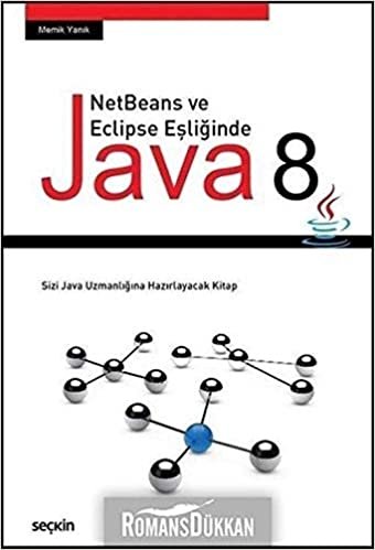 NetBeans ve Eclipse Eşliğinde JAVA 8