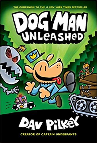 Dog Man Unleashed: From the Creator of Captain Underpants (Dog Man #2) indir
