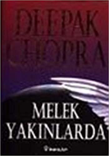 Melek Yakınlarda