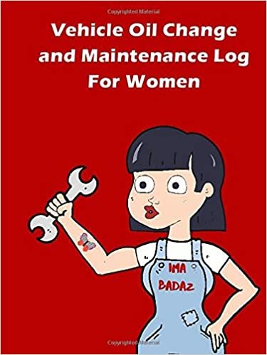 Vehicle Oil Change and Maintenance Log For Women: Car Oil change, Maintenance, Service and Repair Records book. Small and Lightweight! (Car Maintenance For Women, Band 12)