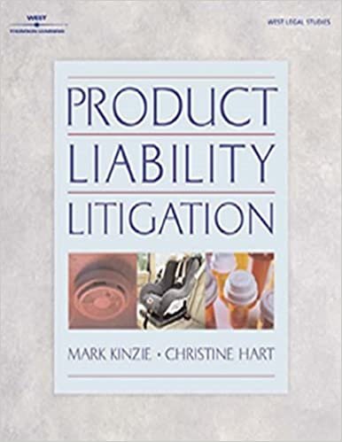 Product Liability Litigation (The West Legal Studies Series)