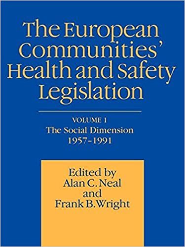 European Communities' Health and Safety Legislation: Vol 1