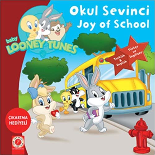 Okul Sevinci - Joy of School: Baby Looney Tunes Çıkartma Hediyeli indir