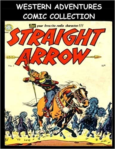 Western Adventures Comic Collection: Collection of Popular Western Adventure Stories From Various Golden Age Western Comics