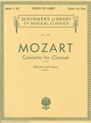 Mozart: Concerto for Clarinet, K. 622: For Clarinet and Piano (Schirmer's Library of Musical Classics)