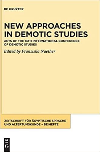 New Approaches in Demotic Studies (Zeitschrift fur agyptische Sprache und Altertumskunde - Beiheft) indir