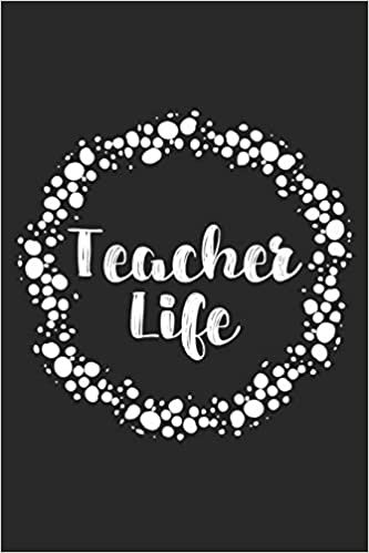 Teacher Life: Teacher Weekly and Monthly Planner, Academic Year July 2019 - June 2020: 12 Month Agenda - Calendar, Organizer, Notes, Goals & To Do Lists