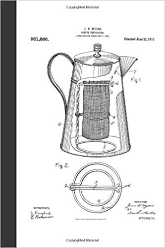 Coffee Percolator: Vintage Patent Art Journal Notebook | 120 Pages