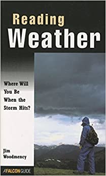 Reading Weather: Where Will You Be When the Storm Hits? (Falcon's How-To) indir
