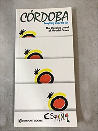 Cordoba: Everything Under the Sun/Spain (Everything Under the Sun Series)