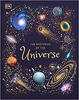 The Mysteries of the Universe: Discover the best-kept secrets of space indir