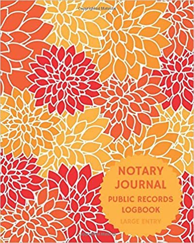 Notary Journal Public Records Logbook Large Entry: An Official Notary Record Book for Logging Notarial Acts