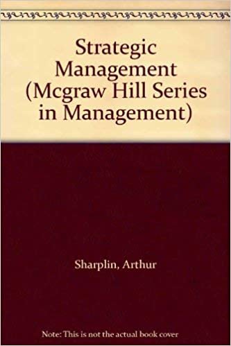 Strategic Management (MCGRAW HILL SERIES IN MANAGEMENT)