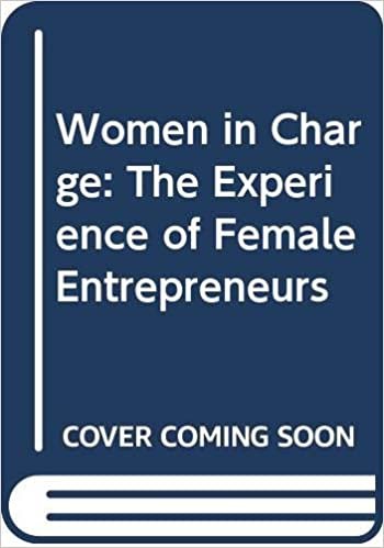 Women in Charge: The Experience of Female Entrepreneurs
