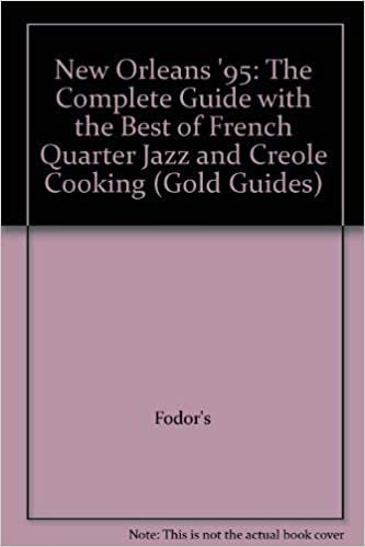 New Orleans '95 (Gold Guides): With the Best of French Quarter Jazz and Creole Cooking indir