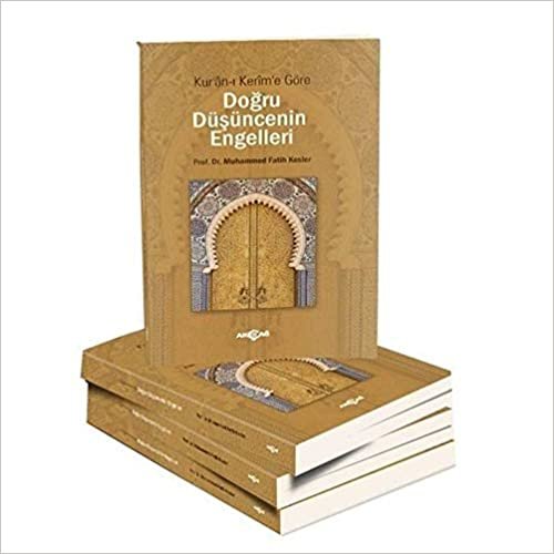 Kuran-ı Kerime Göre Doğru Düşüncenin Engelleri