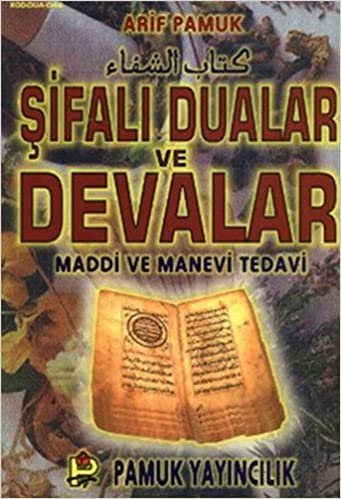 ŞİFALI DUALAR VE DEVALAR