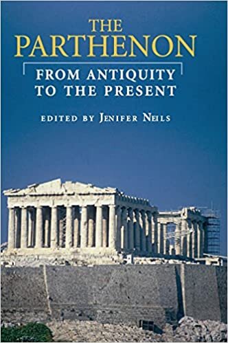 The Parthenon: From Antiquity to the Present