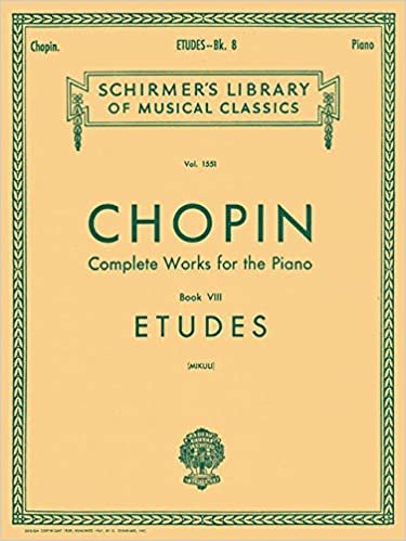 Frederic Chopin: Complete Works for the Piano: Etudes Book 8 (Schirmer's Library of Musical Classics) indir