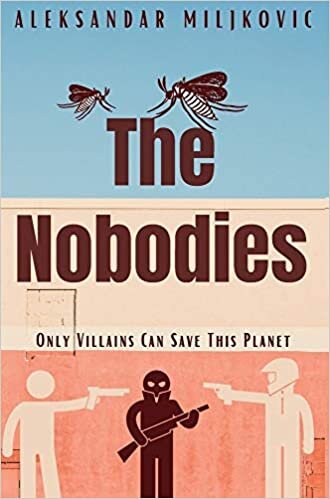 The Nobodies: Only Villains Can Save This Planet