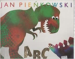 ABC Dinosaurs: And Other Prehistoric Creatures